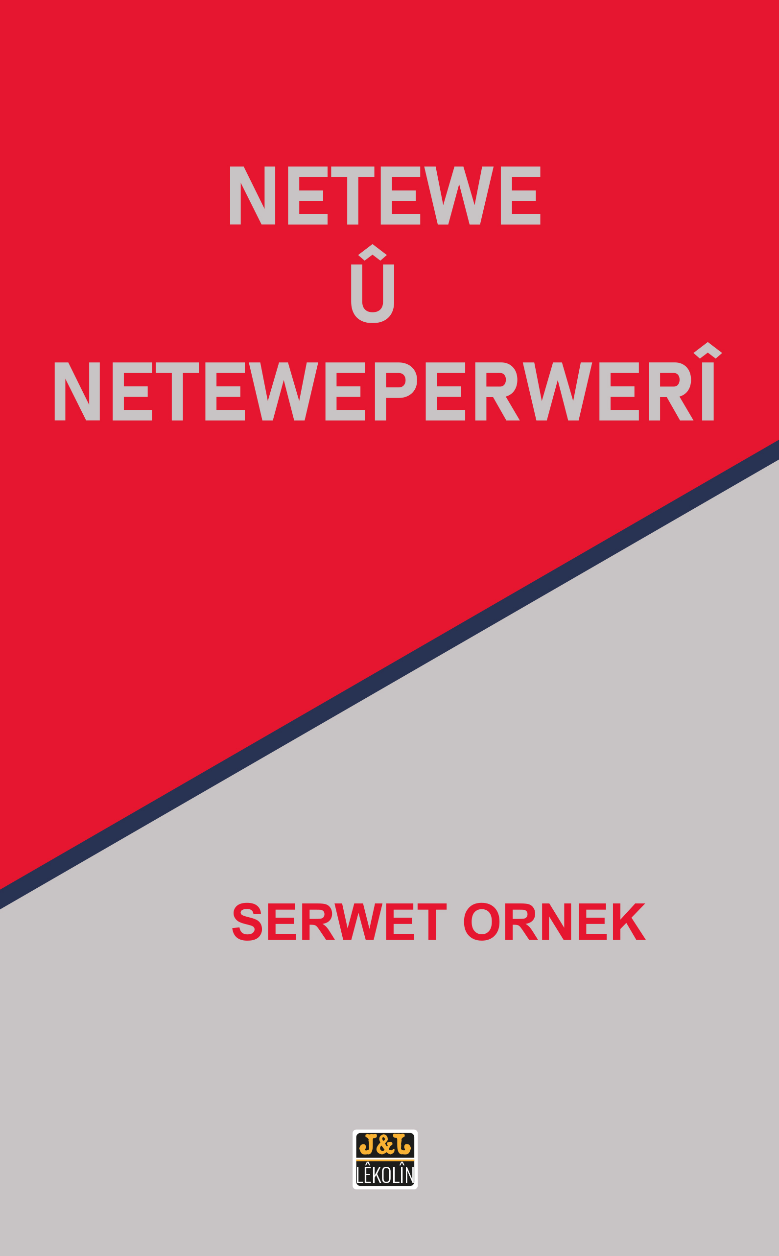 NETEWE Û NETEWEPERWERÎ